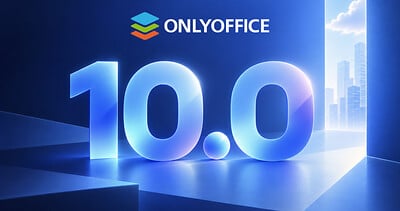 ONLYOFFICE 10.0 為開源辦公套件帶來 AI 工具、模組化應用程式及更強安全防護
