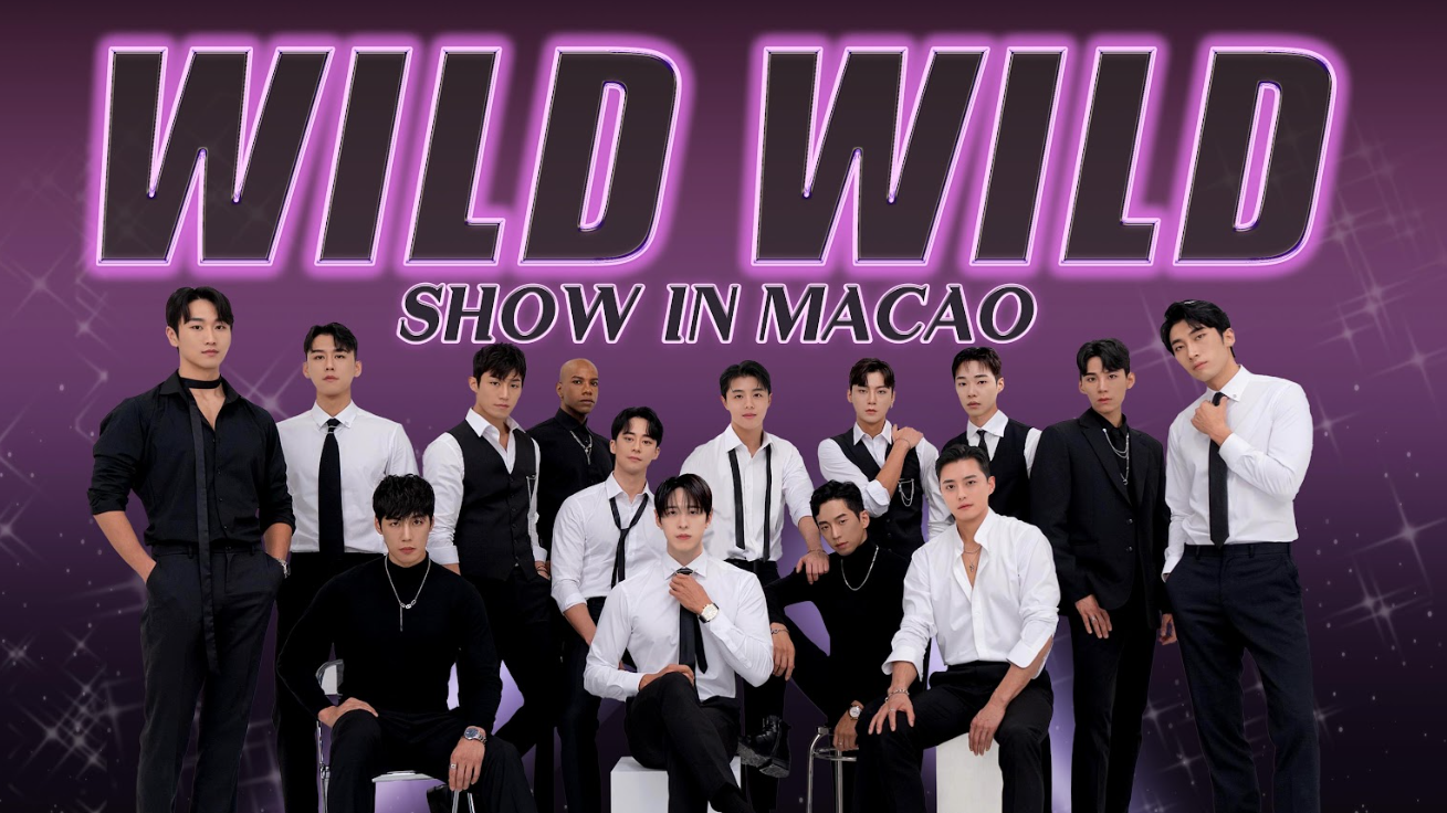 WILD WILD SHOW猛男騷強勢登隆澳門 預告6月再襲香港